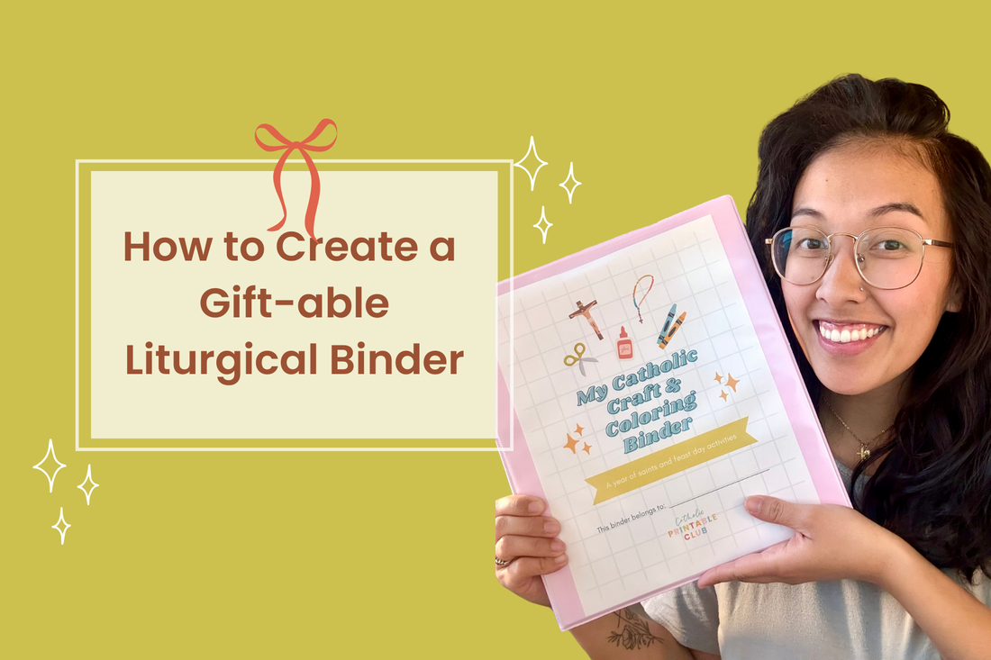 How to Create a Liturgical Feast Day Binder