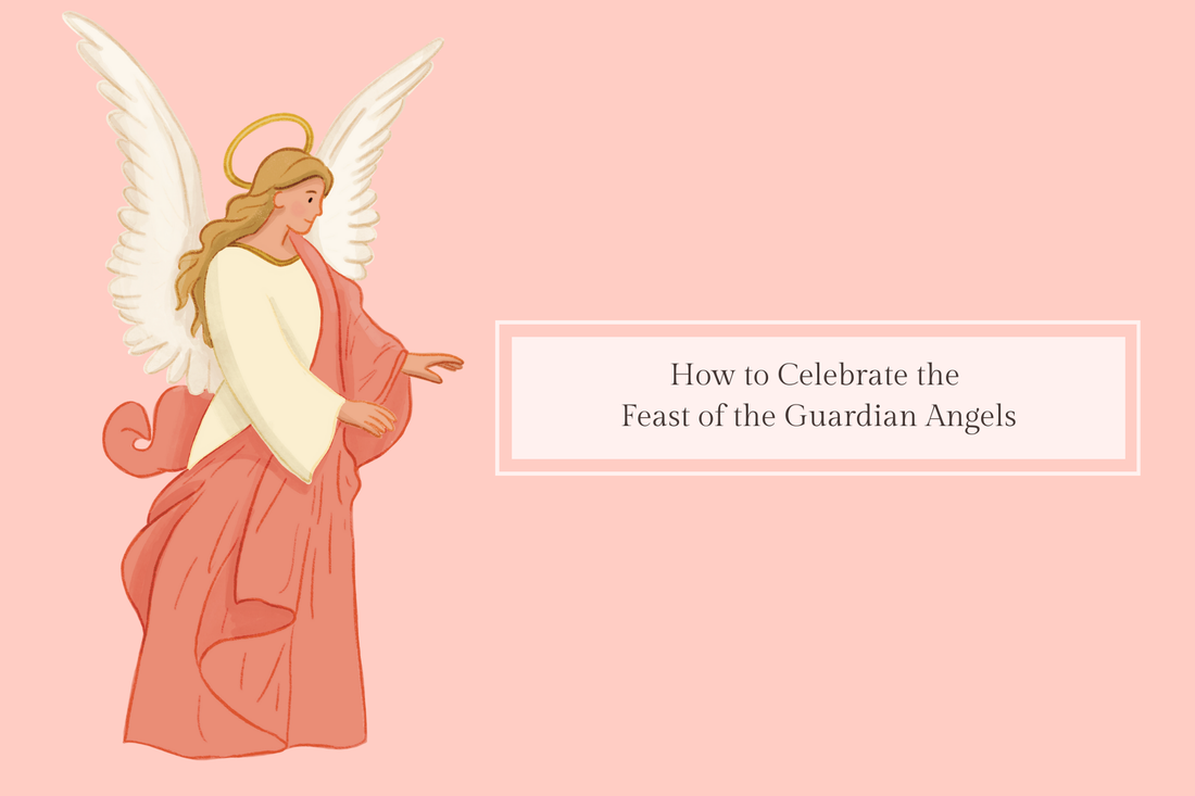 How to Celebrate the Feast of the Guardian Angels (October 2) - Catholic Printable Club