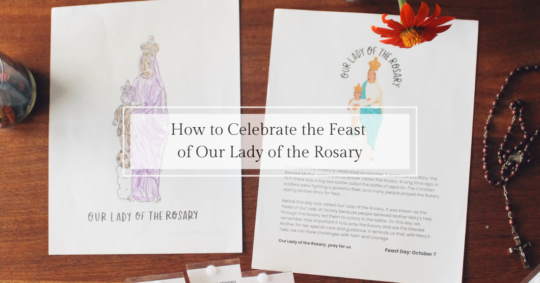 How to Celebrate the Feast of Our Lady of the Rosary (October 7) - Catholic Printable Club