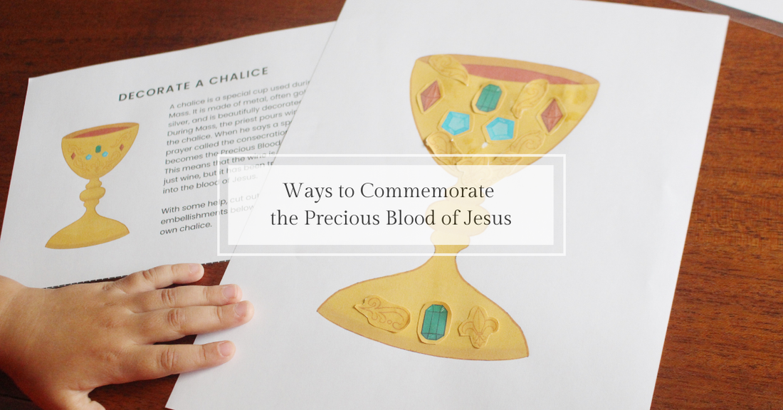 How to Commemorate the Precious Blood of Jesus with Kids - Catholic Printable Club