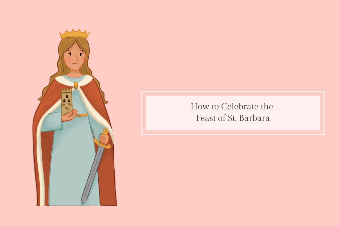 How to Celebrate the Feast of St. Barbara (December 4) - Catholic Printable Club