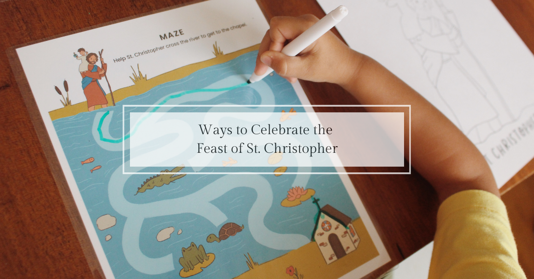 How to Celebrate St. Christopher's Feast Day (July 25) - Catholic Printable Club