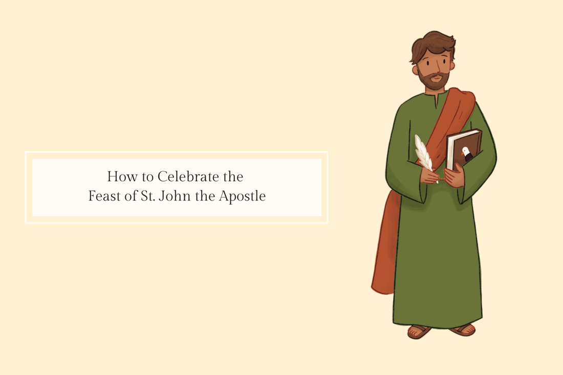 How to Celebrate the Feast of St. John the Apostle (December 27) - Catholic Printable Club
