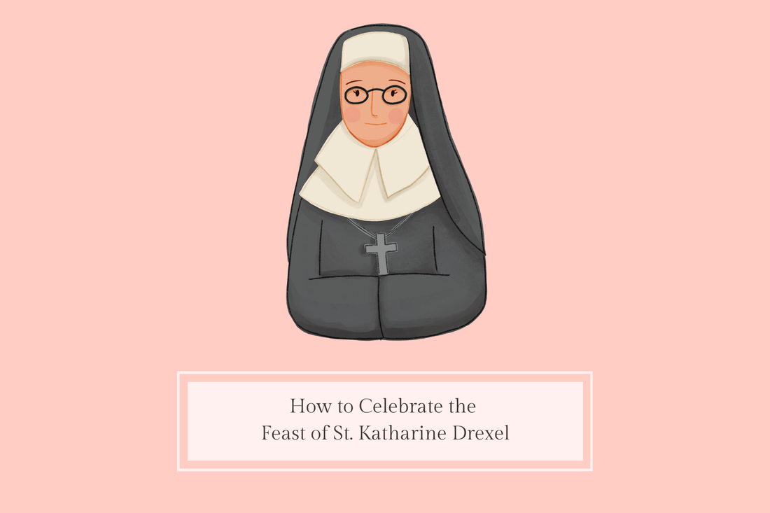 How to Celebrate the Feast of St. Katharine Drexel (March 3) - Catholic Printable Club