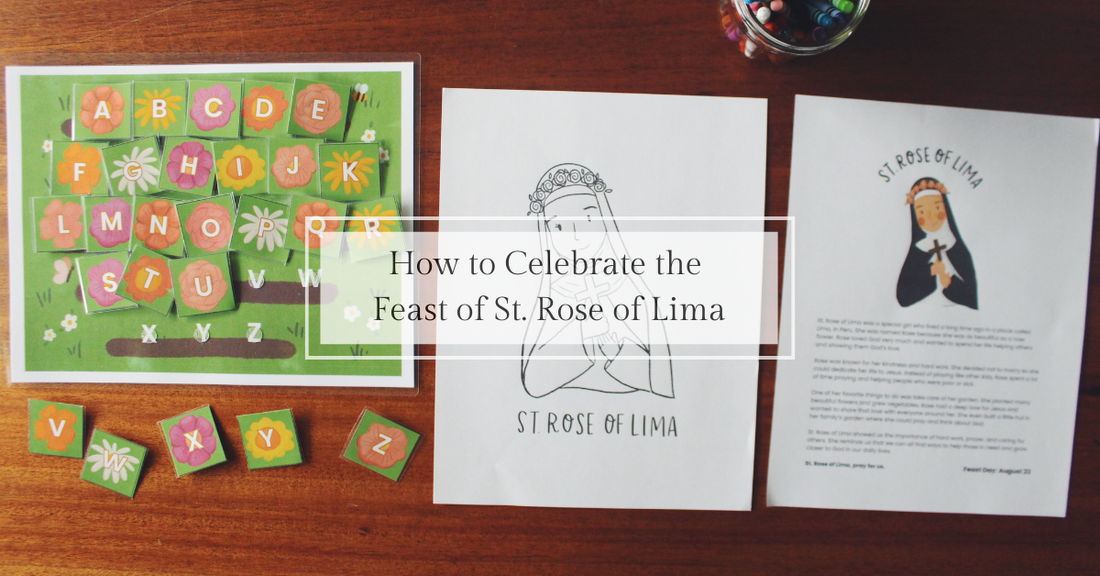 How to Celebrate the Feast of St. Rose of Lima with Kids (August 23) - Catholic Printable Club