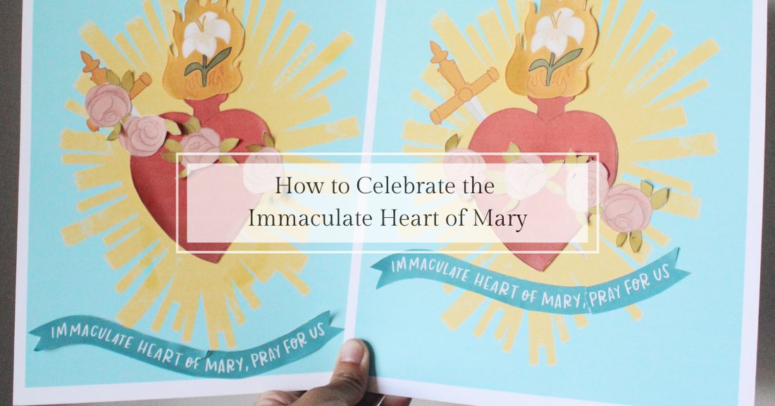 How to Celebrate the Immaculate Heart of Mary with Kids