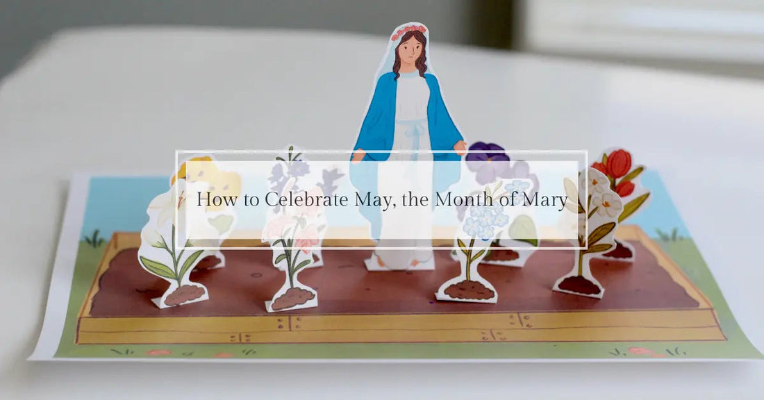 How to Celebrate May, the Month of Mary - Catholic Printable Club