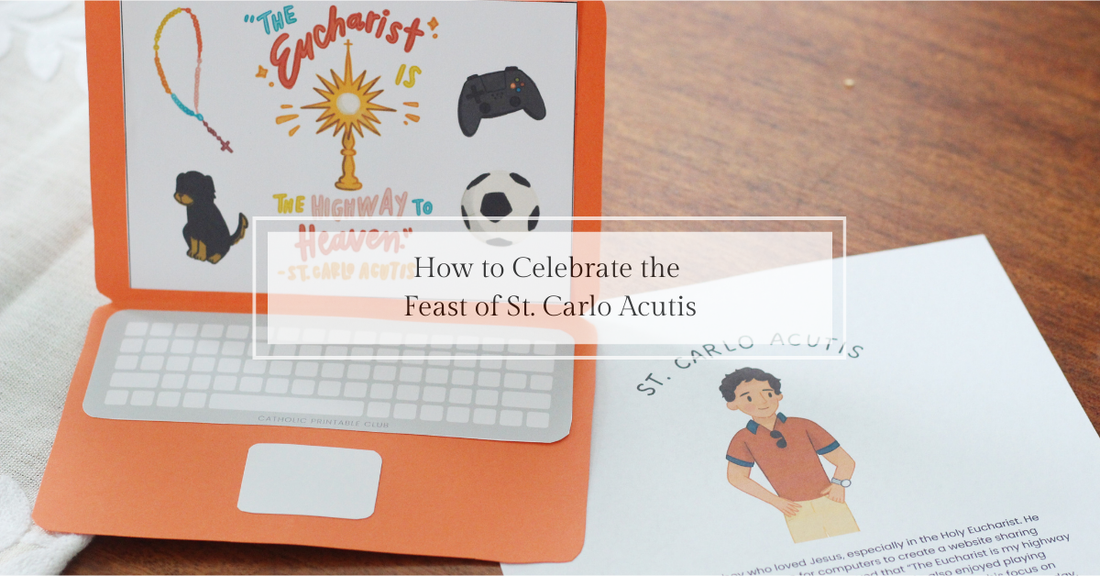 How to Celebrate St. Carlo Acutis (October 12) - Catholic Printable Club