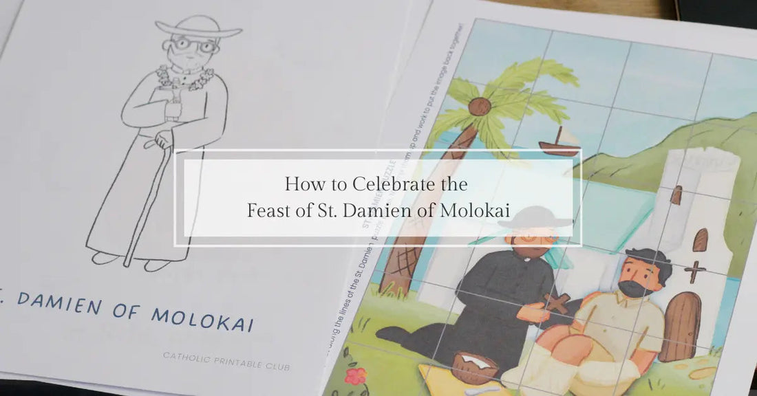 How to Celebrate the Feast of St. Damien of Molokai (May 10)  - Catholic Printable Club