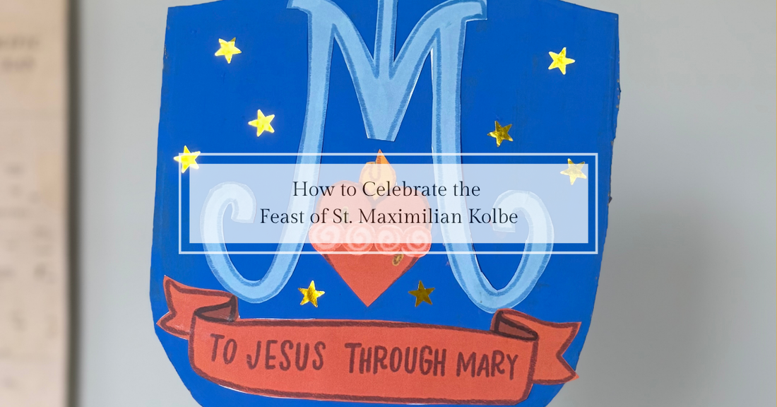 How to Celebrate the Feast of St. Maximilian Kolbe (August 14)