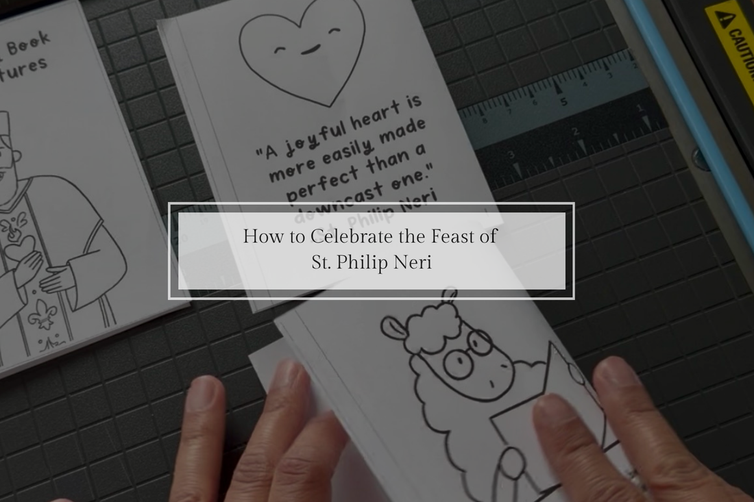 How to Celebrate the Feast of St. Philip Neri (May 26)