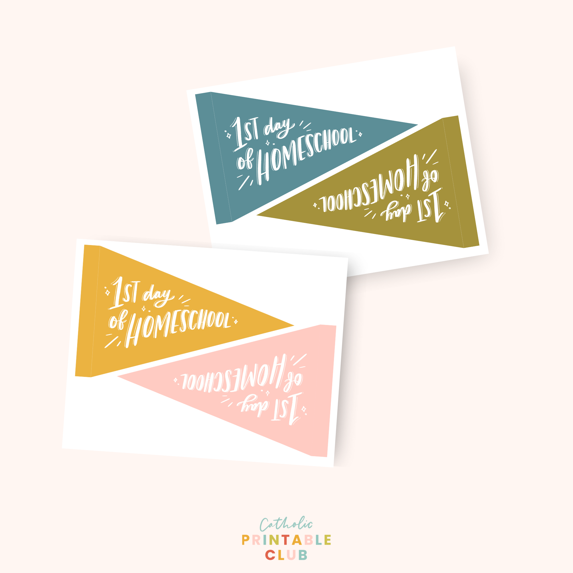 1st day of homeschool pennants in blue green yellow pink